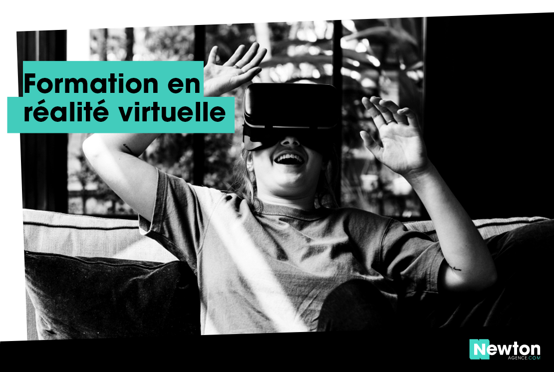 Formation en réalité virtuelle - Newton Agence